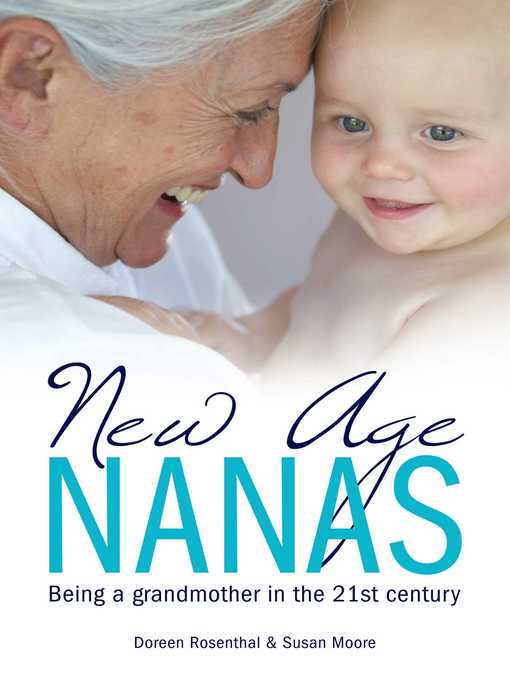 Title details for New Age Nanas by Doreen Rosenthal - Available